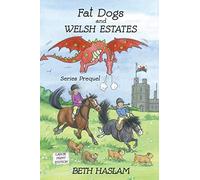 Fat Dogs and Welsh Estates - LARGE PRINT