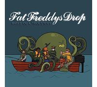 Fat Freddy's Drop - Based On A True Story