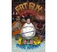 Fat Guy in Prison (Edition5)