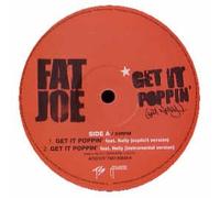 Fat Joe - Get It Poppin [12" VINYL]