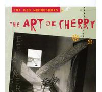 Fat Kid Wednesdays - The Art of Cherry