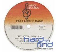 Fat Larry's Band - Act Like You Know/ Zoom [VINYL]