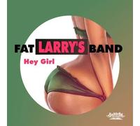 Fat Larry'S Band - Hey Girl