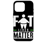Fat Lives Matter Case for iPhone 16 Pro