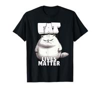 Fat Lives Matter Funny Chubby T-Shirt
