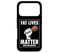 Fat Lives Matter Open The Buffets Funny Raised Fist Food Case for iPhone 17 Pro