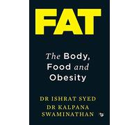 Fat: The Body, Food and Obesity