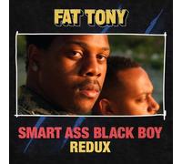 Fat Tony - Smart Ass - Fat Tony - Smart Ass Black Boy Redux LP Opaque - N123z