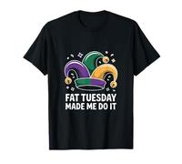 Fat Tuesday Made Me Do It Mardi Gras Jester T-Shirt