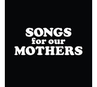 Fat White Family - Songs For Our Mothers [VINYL]