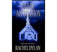Fatal Accusation: Volume 2 (Windy Ridge Legal Thriller)