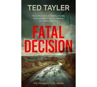 Fatal Decision: A Cold Case Murder Mystery Series: 1 (The Freeman Files)
