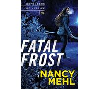 Fatal Frost (Defenders of Justice)