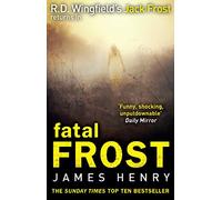 Fatal Frost: DI Jack Frost series 2 (DI Jack Frost Prequel, 2)