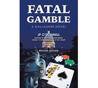 Fatal Gamble: A Gallagher Novel