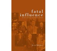 Fatal Influence: The Impact of Ireland on British Politics