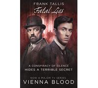 Fatal Lies: (Vienna Blood 3)