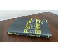 Fatal System Error: The Hunt for the New Crime Lords Who Are Bringing Down the Internet