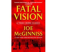 Fatal Vision: A True Crime Classic
