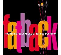 Fatback Band - Tonite's An All Nite Party
