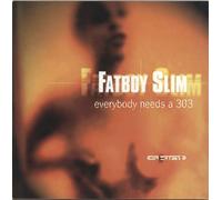 Fatboy Slim - Everybody Needs a 303 [12" VINYL]