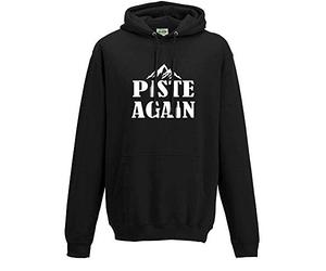 FatCuckoo Piste Again- Funny Apres Ski Skiing Holiday- Hoodie, Hooded Top Black