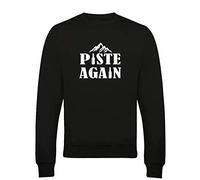 FatCuckoo Piste Again- Funny Apres Ski Skiing Holiday- Sweatshirt Jumper Black