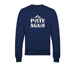 FatCuckoo Piste Again- Funny Apres Ski Skiing Holiday- Sweatshirt Jumper Blue