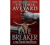 Fate breaker: Victoria Aveyard (Realm breaker, 3)
