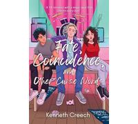 Fate, Coincidence, and Other Curse Words