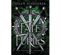 Fate & Furies: An epic romantic fantasy: 3 (The Legends of Thezmarr)
