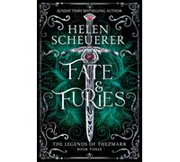 Fate & Furies (The Legends of Thezmarr, 3)