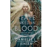 Fate Inked In Blood: Book One of the Saga of the Unfated (Saga of the Unfated, 1)