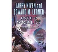 Fate of Worlds: Return from the Ringworld: 5 (Known Space)