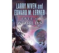 Fate of Worlds: Return from the Ringworld