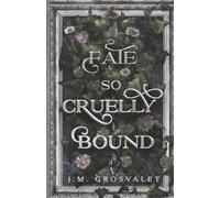 Fate So Cruelly Bound (The Deadly Divine Series)