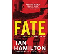 Fate: The Lost Decades of Uncle Chow Tung: Book 1
