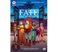 Fate: The Winx Saga Vol. 1: Dark Destiny (Fate: the Winx Saga, 1)