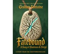 Fatebound: A Song of Shadows & Siege: 2 (Fatebound Trilogy)
