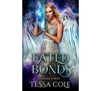 Fated Bonds: 1 (Angel's Fate)