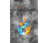 Fated Flames (The Primorithian Saga)