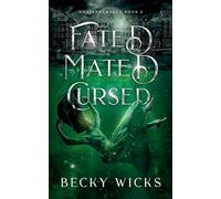 Fated Mated Cursed: 2 (Amsterdamaged)