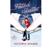 Fated Skates : A Novel