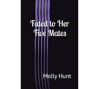 Fated to Her Five Mates