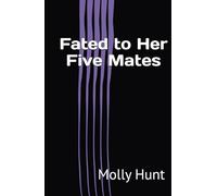 Fated to Her Five Mates