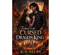 Fated to the Cursed Dragon King
