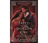 Fated to the Hollow King
