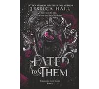 Fated To Them: A Dark Paranormal Romance (Forbidden Love Series)