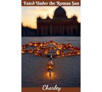 Fated Under The Roman Sun: 5.9 (Fates & Mates)