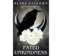 Fated Unkindness (The Moon Raven Trilogy)